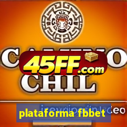 plataforma fbbet